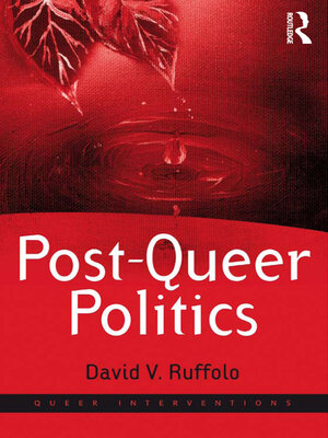 cover image of Post-Queer Politics